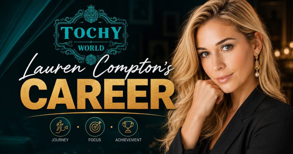 Lauren Compton's Career